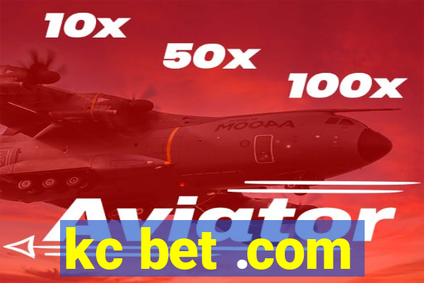 kc bet .com